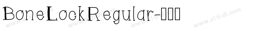 Bone Lock Regular字体转换
